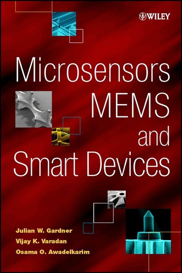 JW Gardner - Microsensors, MEMS & Smart Devices. Tillgänglighet: Tillfälligt slut