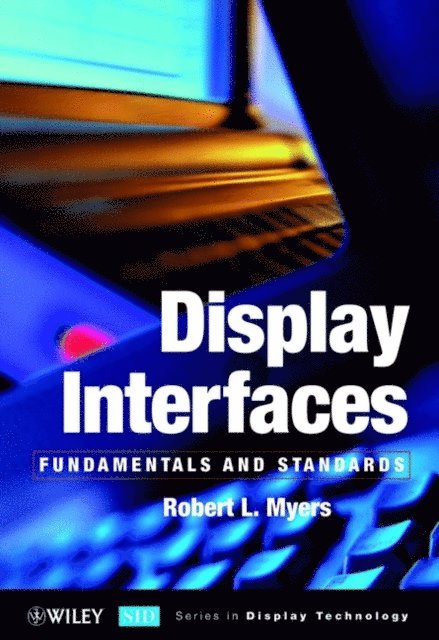 Robert L. Myers - Display Interfaces, E-bok