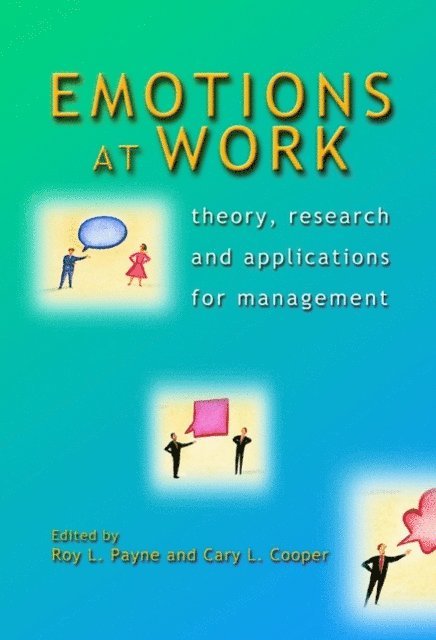 CBE Sir Cary Cooper, Roy L. Payne - Emotions at Work, E-bok
