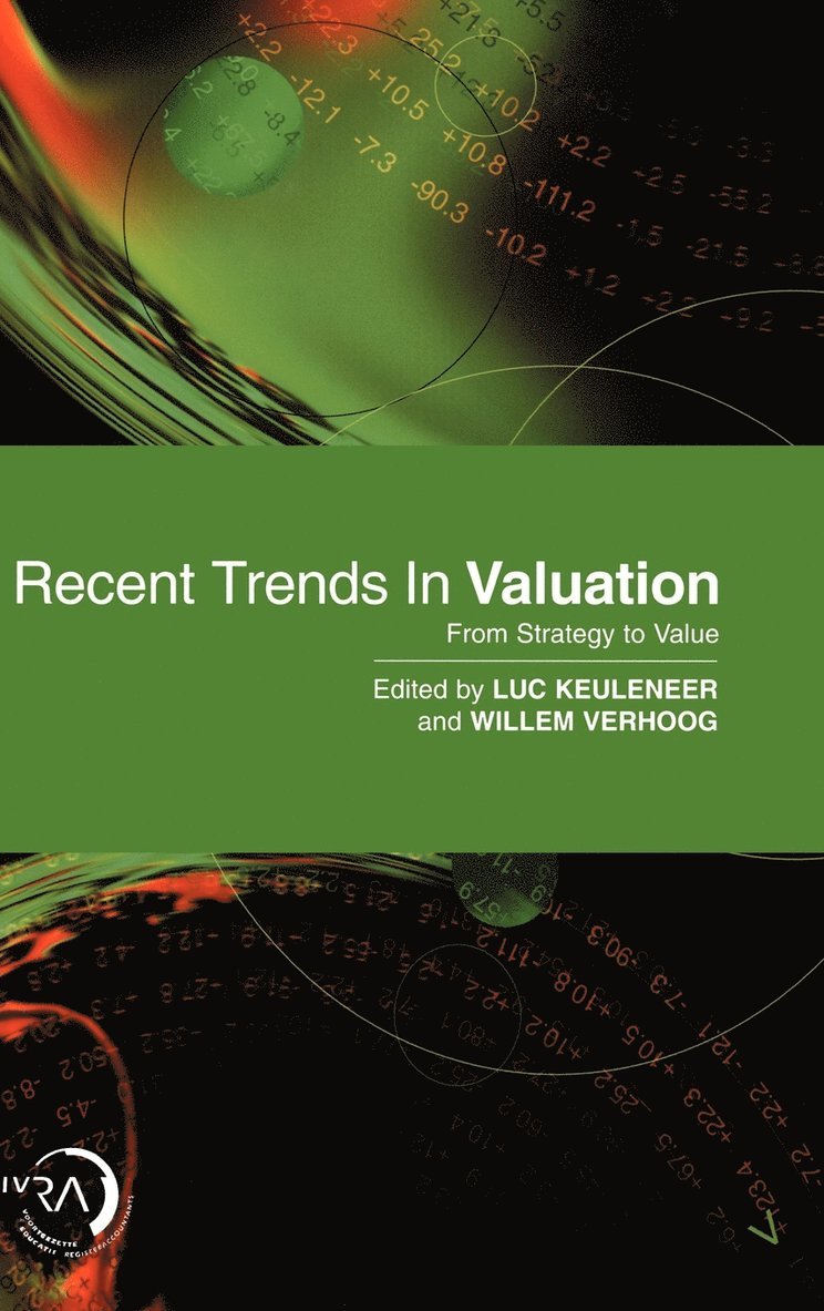 Keuleneer, Verhoog, Luc Keuleneer, Willem Verhoog - Recent Trends in Valuation, Inbunden. Tillgänglighet: Lägg i varukorg