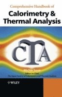 The Japan Society of Calorimetry and Thermal Analysis - Comprehensive Handbook of Calorimetry and Thermal Analysis, Inbunden