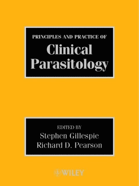 Richard D. Pearson, Stephen H. Gillespie - Principles and Practice of Clinical Parasitology, E-bok