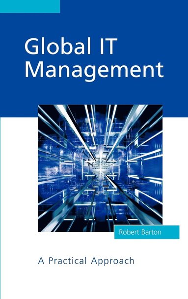 Global IT Management av Robert Barton