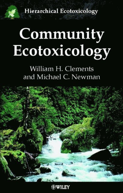 Michael C. Newman, William H. Clements - Community Ecotoxicology, E-bok