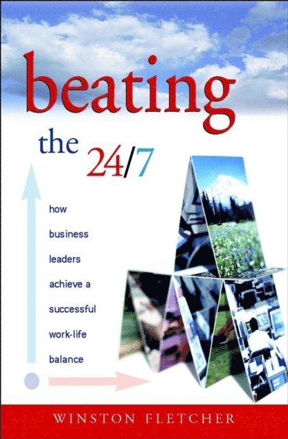 Winston Fletcher - Beating the 24/7, E-bok