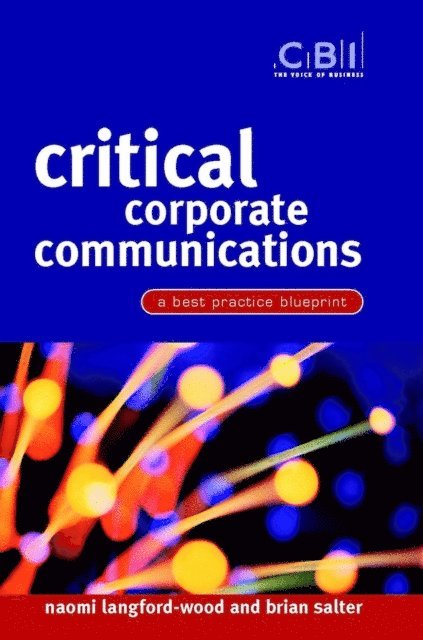 Brian Salter, Naomi Langford-Wood - Critical Corporate Communications, E-bok