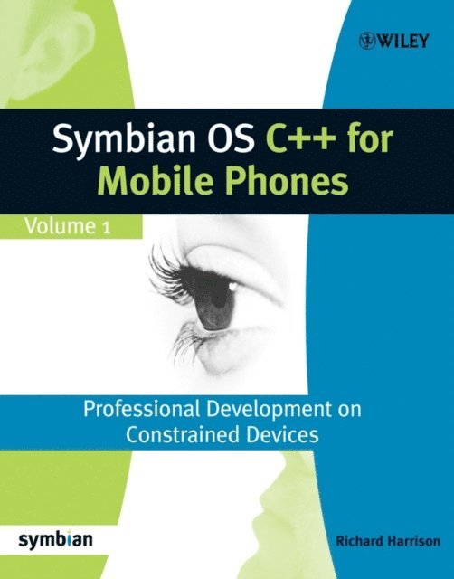 Richard Harrison - Symbian OS C++ for Mobile Phones, E-bok