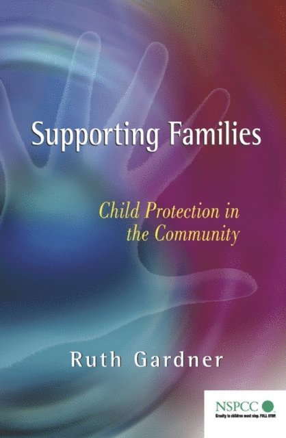 Ruth Gardner - Supporting Families, E-bok