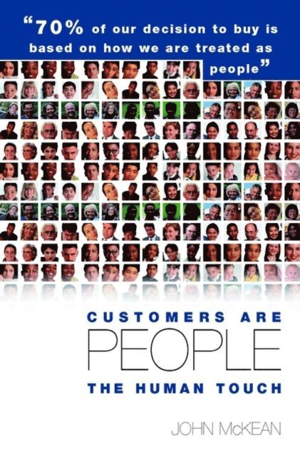 John McKean - Customers Are People ... The Human Touch, E-bok