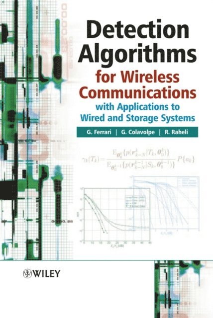 Riccardo Raheli, Giulio Colavolpe, Gianluigi Ferrari - Detection Algorithms for Wireless Communications, E-bok