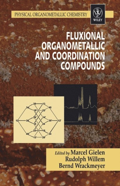 Bernd Wrackmeyer, Rudolph Willem, Marcel Gielen - Fluxional Organometallic and Coordination Compounds, E-bok