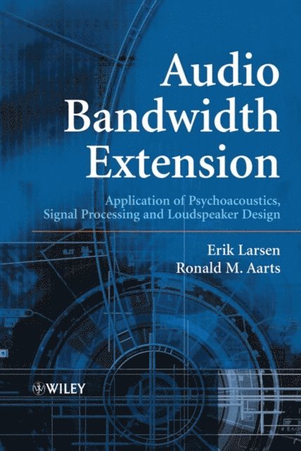Ronald M. Aarts, Erik Larsen - Audio Bandwidth Extension, E-bok