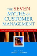 Seven Myths of Customer Management