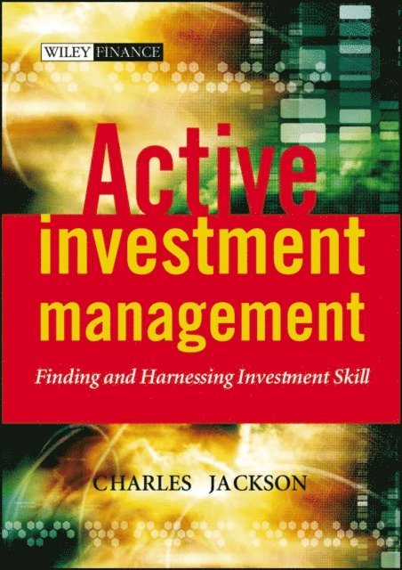 Charles Jackson - Active Investment Management, E-bok