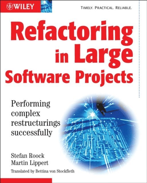 Stephen Roock, Martin Lippert - Refactoring in Large Software Projects, E-bok