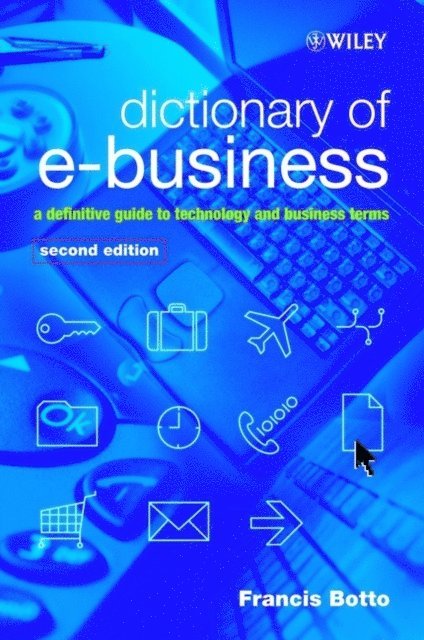 Francis Botto - Dictionary of e-Business, E-bok