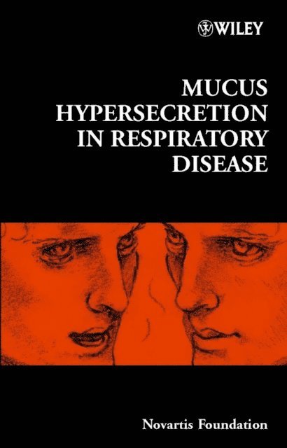 Jamie A. Goode, Derek J. Chadwick - Mucus Hypersecretion in Respiratory Disease, E-bok