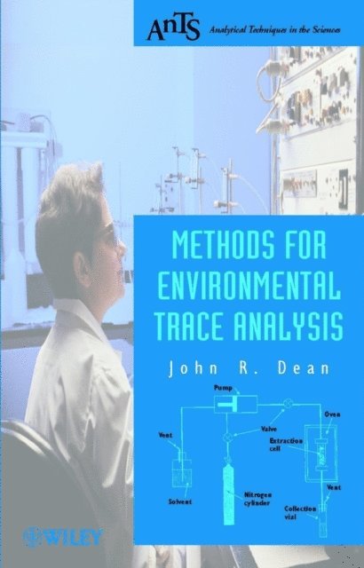 John R. Dean - Methods for Environmental Trace Analysis, E-bok