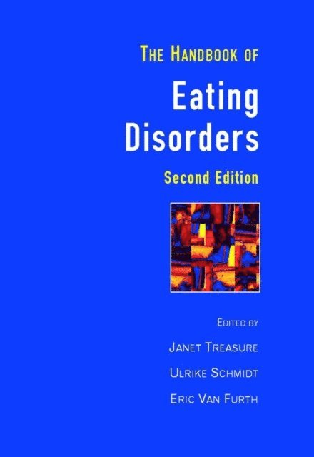 Eric van Furth, Ulrike Schmidt, Janet Treasure - Handbook of Eating Disorders, E-bok