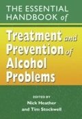Essential Handbook of Treatment and Prevention of Alcohol Problems