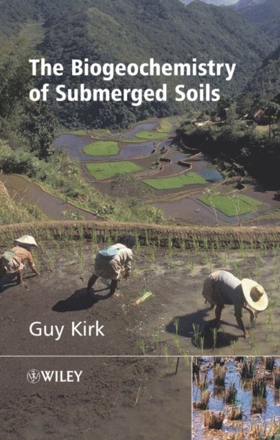 Guy Kirk - Biogeochemistry of Submerged Soils, E-bok