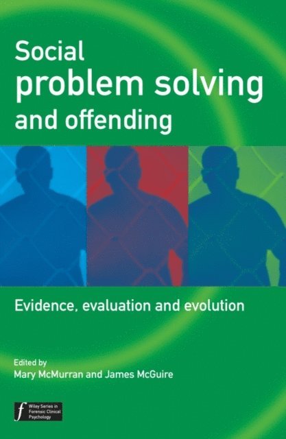 James McGuire, Mary McMurran - Social Problem Solving and Offending, E-bok
