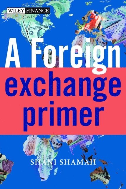 Shani Shamah - Foreign Exchange Primer, E-bok