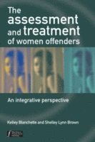 The Assessment and Treatment of Women Offenders