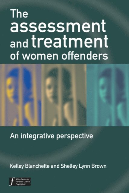 Shelley L. Brown, Kelley Blanchette - Assessment and Treatment of Women Offenders, E-bok