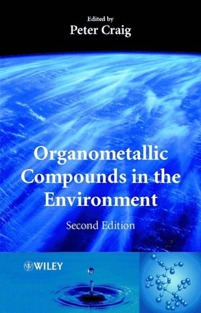 P. J. Craig - Organometallic Compounds in the Environment, E-bok