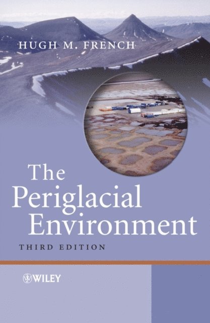 Hugh M. French - Periglacial Environment, E-bok