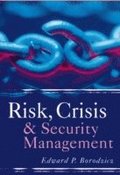 Risk, Crisis and Security Management