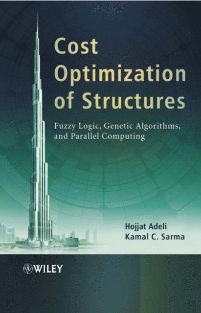 Kamal C Sarma, Hojjat Adeli - Cost Optimization of Structures, E-bok