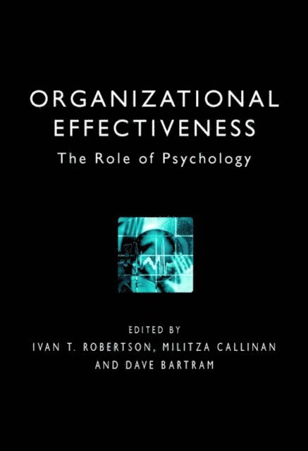 Dave Bartram, Militza Callinan, Ivan T. Robertson - Organizational Effectiveness, E-bok