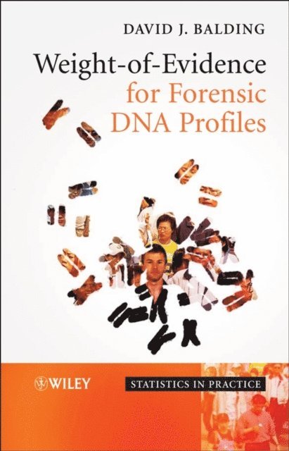 David J. Balding - Weight-of-Evidence for Forensic DNA Profiles, E-bok