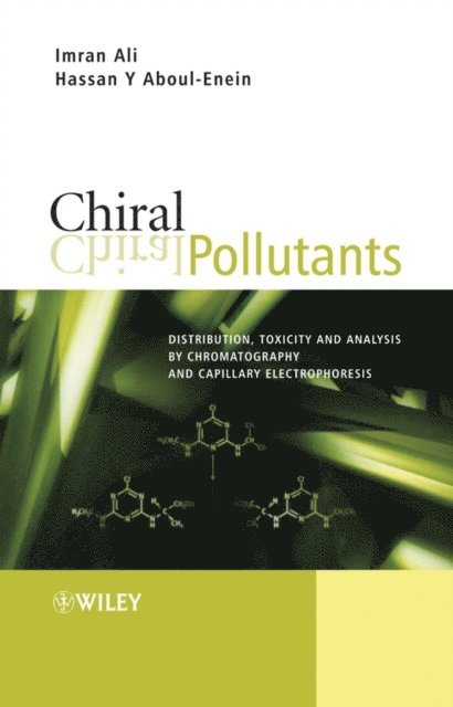 Hassan Y. Aboul-Enein, Imran Ali - Chiral Pollutants, E-bok