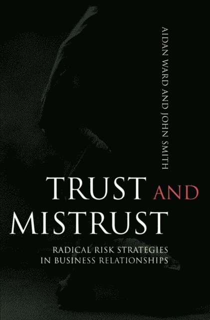 John Smith, Aidan Ward - Trust and Mistrust, E-bok