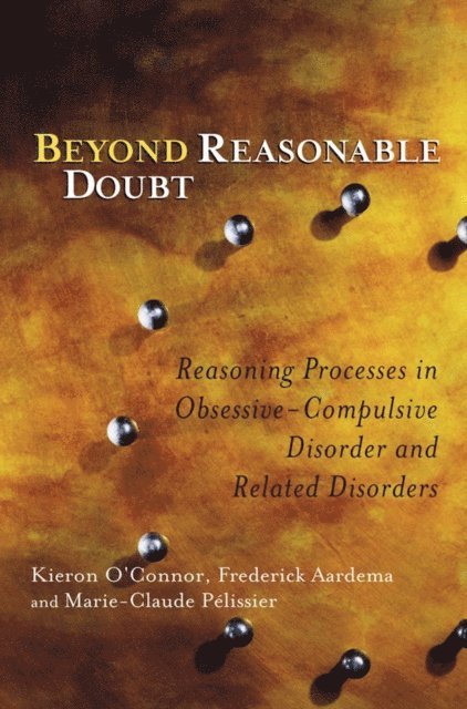 Marie-Claude P lissier, Frederick Aardema, Kieron O'Connor - Beyond Reasonable Doubt, E-bok