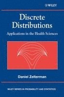 Daniel Zelterman - Zelterman, D: Discrete Distributions, Inbunden