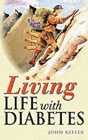 John Keeler - Living Life with Diabetes, Häftad. Tillgänglighet: Lägg i varukorg