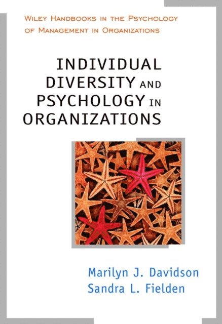 Sandra L. Fielden, Marilyn J. Davidson - Individual Diversity and Psychology in Organizations, E-bok