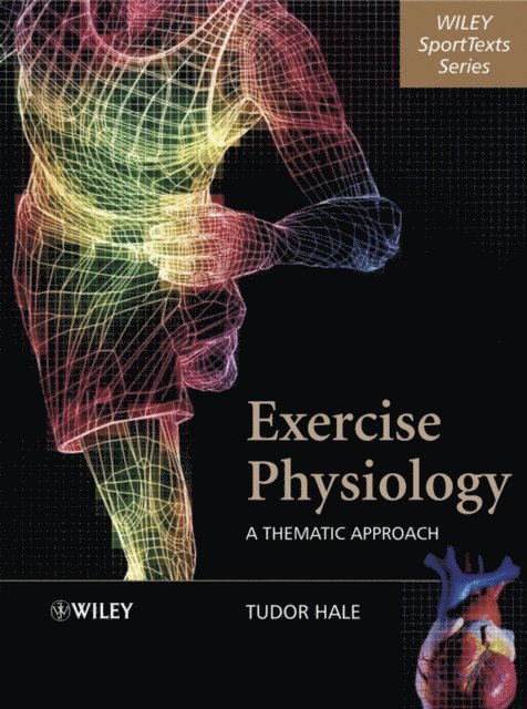 Tudor Hale - Exercise Physiology, E-bok