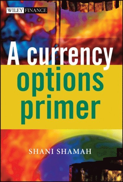 Shani Shamah - Currency Options Primer, E-bok