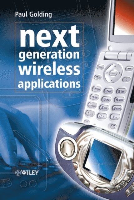Paul Golding - Next Generation Wireless Applications, E-bok