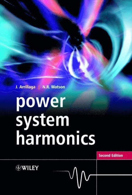 Neville R. Watson, Jos Arrillaga - Power System Harmonics, E-bok