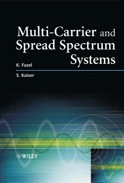 S. Kaiser, K. Fazel - Multi-Carrier and Spread Spectrum Systems, E-bok