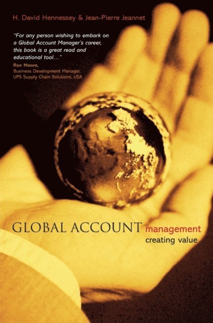 Jean-Pierre Jeannet, H. David Hennessey - Global Account Management, E-bok