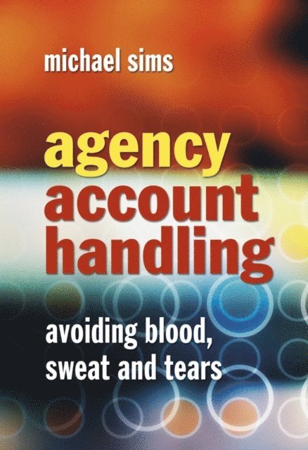Michael Sims - Agency Account Handling, E-bok. Tillgänglighet: Lägg i varukorg