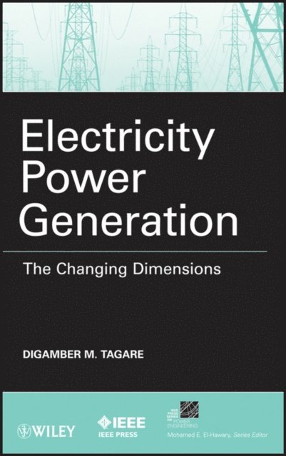 Digambar M. Tagare - Electricity Power Generation, E-bok