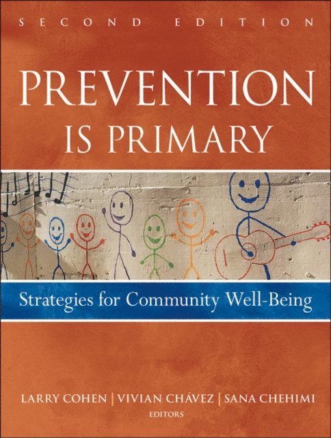 Sana Chehimi, Vivian Chavez, Larry Cohen - Prevention Is Primary, E-bok